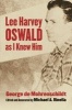 Lee Harvey Oswald as I Knew Him (Hardcover, annotated edition) - Michael A Rinella Photo