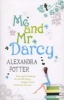 Me and Mr. Darcy (Paperback) - Alexandra Potter Photo