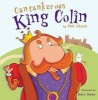 Cantankerous King Colin (Paperback) - Phil Allcock Photo