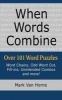 When Words Combine - Over 101 Word Puzzles (Paperback) - Mark Van Horne Photo