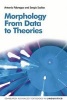 Morphology - From Data to Theories (Paperback) - Antonio Fabregas Photo