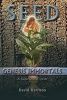 Seed - Genesis Immortals (Paperback) - David Harrison Photo