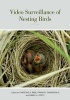 Video Surveillance of Nesting Birds (Hardcover, New) - Christine Ann Ribic Photo