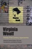 Virginia Woolf - Twenty-First Century Approaches (Paperback) - Jeanne Dubino Photo