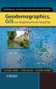 Geodemographics, GIS and Neighbourhood Targeting (Hardcover) - Richard Harris Photo