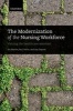 The Modernization of the Nursing Workforce - Valuing the Healthcare Assistant (Paperback) - Ian Kessler Photo