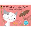 Oscar and the Bat - A Book about Sound (Paperback) - Geoff Waring Photo