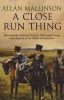 A Close Run Thing - (Matthew Hervey 1) (Paperback, New Ed) - Allan Mallinson Photo