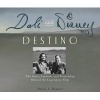 Dali & Disney: Destino - The Story, Artwork, and Friendship Behind the Legendary Film (Hardcover) - David A Bossert Photo