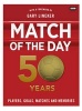 Match of the Day: 50 Years of Football (Hardcover) - Nick Constable Photo