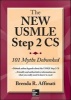 The New USMLE Step 2 CS: 101 Myths Debunked (Paperback) - Brenda R Affinati Photo