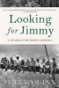 Looking for Jimmy - A Search for Irish America (Paperback) - Peter Quinn Photo