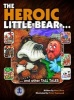 The Heroic Little Bear (Paperback) - Hans Huse Photo