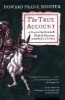 The True Account: A Novel of the Lewis & Clark & Kinneson Expeditions (Paperback) - Howard Frank Mosher Photo