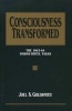 Consciousness Transformed (Paperback) - Joel S Goldsmith Photo