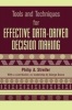 Tools and Techniques for Effective Data-Driven Decision Making (Paperback, New) - Philip A Streifer Photo