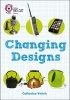 Changing Designs - Band 10/White (Paperback) - Catherine Veitch Photo