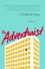 The Adventurist (Hardcover) - J Bradford Hipps Photo