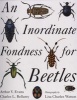 An Inordinate Fondness for Beetles (Paperback, Revised) - Arthur V Evans Photo