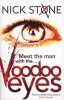 Voodoo Eyes (Paperback) - Nick Stone Photo