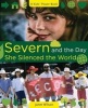 Severn and the Day She Silenced the World (Paperback) - Janet Wilson Photo