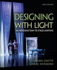 Designing with Light - An Introduction to Stage Lighting (Paperback, 6th Revised edition) - JMichael Gillette Photo