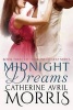 Midnight Dreams (Paperback) - Catherine Avril Morris Photo