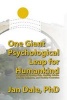 One Giant Psychological Leap for Humankind - A Future of Healthy Kids, Healthy Adults, Healthy Religions, and Healthy Countries (Paperback) - Jan Dale Photo