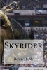 Skyrider (Paperback) - Bower B M Photo