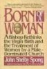 Born of a Woman (Paperback) - John Shelby Spong Photo