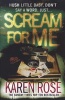 Scream for Me (Paperback) - Karen Rose Photo