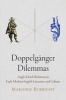 Doppelganger Dilemmas - Anglo-Dutch Relations in Early Modern English Literature and Culture (Hardcover) - Marjorie Rubright Photo