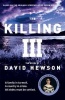 The Killing 3, 3 (Hardcover, Main Market Ed.) - David Hewson Photo