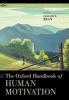 The Oxford Handbook of Human Motivation (Paperback) - Richard M Ryan Photo