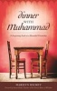 Dinner with Muhammad - A Surprising Look at a Beautiful Friendship (Paperback) - Marilyn Hickey Photo