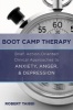 Boot Camp Therapy - Brief, Action-Oriented Clinical Approaches to Anxiety, Anger & Depression (Hardcover) - Robert Taibbi Photo