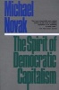 The Spirit of Democratic Capitalism (Paperback) - Michael Novak Photo