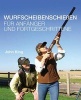 Wurfscheibenschiessen fur Anfanger und Fortgeschrittene (German, Hardcover) - John King Photo