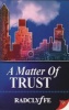 A Matter of Trust (Paperback) - Radclyffe Photo