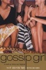 Gossip Girl - A Novel (Paperback, 1st ed) - Cecily Von Ziegesar Photo