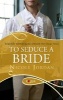 To Seduce a Bride: A Rouge Regency Romance (Paperback) - Nicole Jordan Photo