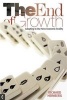 The End of Growth - Adapting to Our New Economic Reality (Paperback) - Richard Heinberg Photo