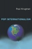 Pop Internationalism (Paperback, New Ed) - Paul R Krugman Photo