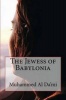 The Jewess of Babylonia (Paperback) - Muhammed Al Dami Photo