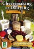 Cheesemaking and Dairying (Paperback) - Katie Thear Photo