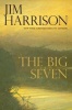 The Big Seven (Hardcover) - Jim Harrison Photo