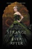 Strange and Ever After (Paperback) - Susan Dennard Photo