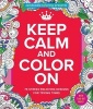 Zendoodle Coloring Presents Keep Calm and Color on - 75 Stress-Relieving Designs (Paperback) - Meredith Mennitt Photo