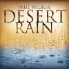 Desert Rain (CD) - Paul Wilbur Photo