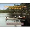 African Americans in Minnesota - Telling Our Own Stories (Spiral bound) - Nora Murphy Photo